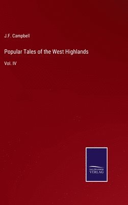 Popular Tales of the West Highlands 1