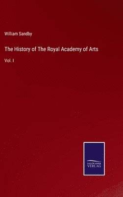 bokomslag History of The Royal Academy of Arts