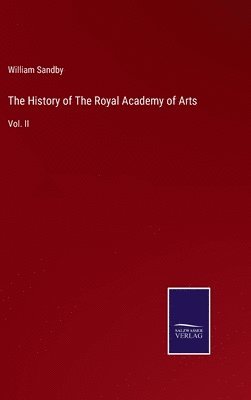 bokomslag History of The Royal Academy of Arts