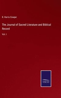 bokomslag The Journal of Sacred Literature and Biblical Record