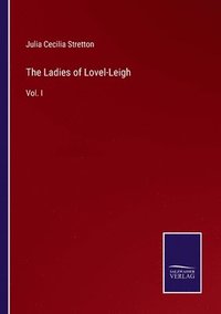 bokomslag The Ladies of Lovel-Leigh