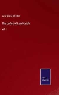 bokomslag The Ladies of Lovel-Leigh