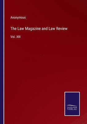 The Law Magazine and Law Review 1