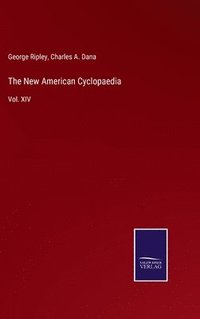 bokomslag The New American Cyclopaedia