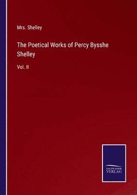 Poetical Works of Percy Bysshe Shelley