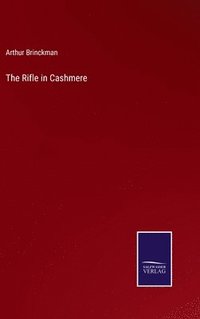 bokomslag The Rifle in Cashmere