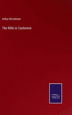 bokomslag The Rifle in Cashmere