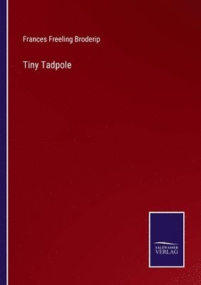 Tiny Tadpole 1