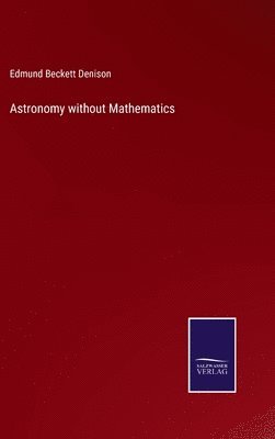 Astronomy without Mathematics 1