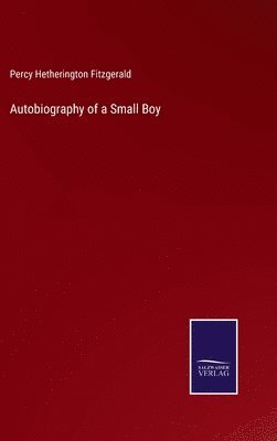 Autobiography of a Small Boy 1