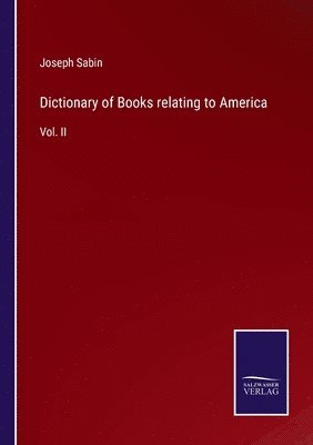 bokomslag Dictionary of Books relating to America