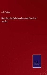 bokomslag Directory for Behrings Sea and Coast of Alaska