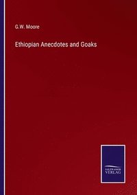 bokomslag Ethiopian Anecdotes and Goaks