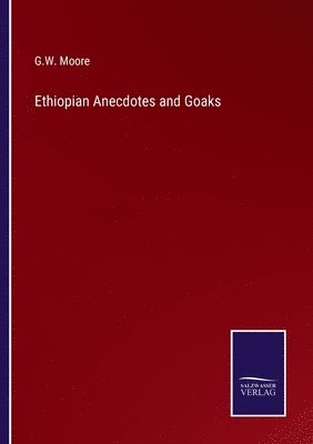 bokomslag Ethiopian Anecdotes and Goaks