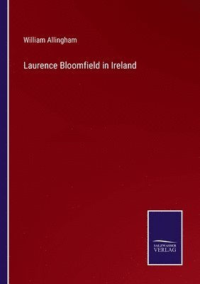 Laurence Bloomfield in Ireland