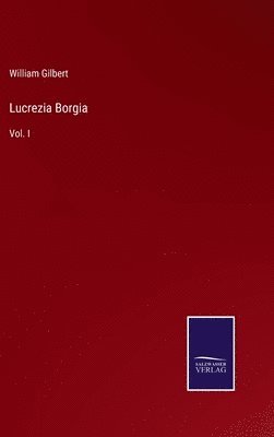 bokomslag Lucrezia Borgia