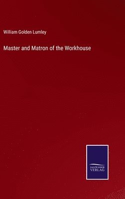 bokomslag Master and Matron of the Workhouse