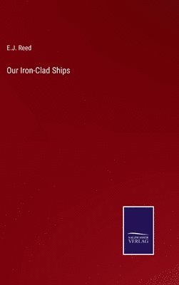 Our Iron-Clad Ships 1