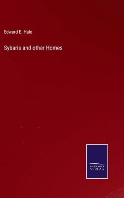 bokomslag Sybaris and other Homes