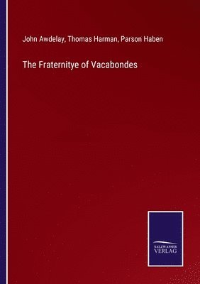 The Fraternitye of Vacabondes 1