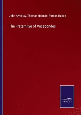 Fraternitye of Vacabondes