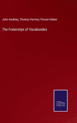 The Fraternitye of Vacabondes 1