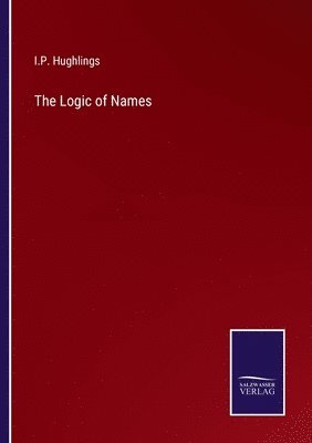 The Logic of Names 1