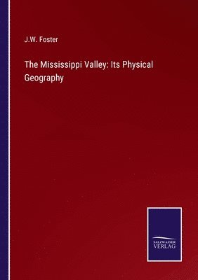 The Mississippi Valley 1