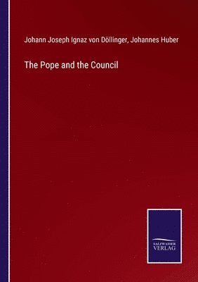 The Pope and the Council 1