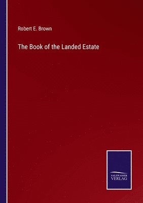 bokomslag The Book of the Landed Estate