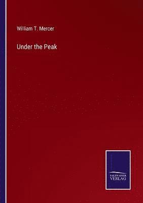 Under the Peak 1