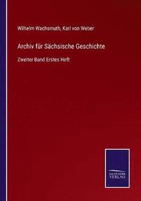 bokomslag Archiv fr Schsische Geschichte