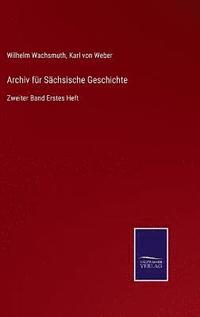 bokomslag Archiv fr Schsische Geschichte