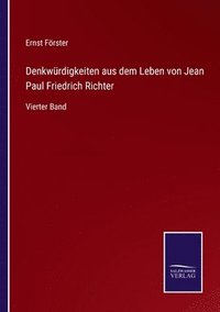 bokomslag Denkwrdigkeiten aus dem Leben von Jean Paul Friedrich Richter