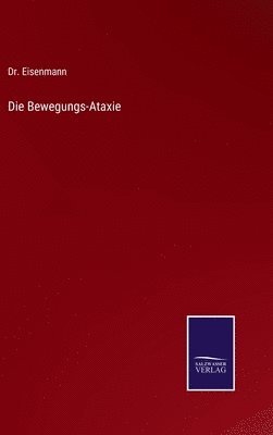 bokomslag Die Bewegungs-Ataxie