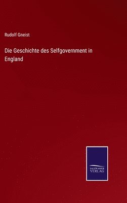 Geschichte des Selfgovernment in England