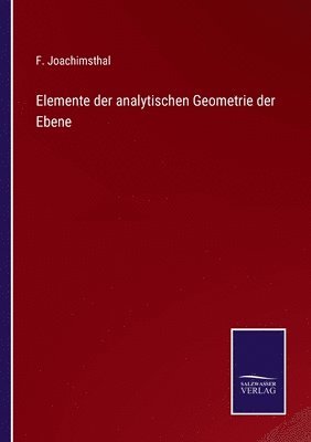 bokomslag Elemente der analytischen Geometrie der Ebene