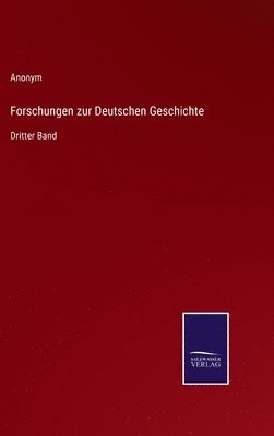 bokomslag Forschungen zur Deutschen Geschichte