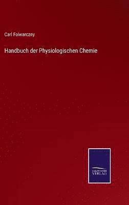 bokomslag Handbuch der Physiologischen Chemie