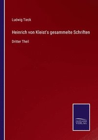 bokomslag Heinrich von Kleist's gesammelte Schriften