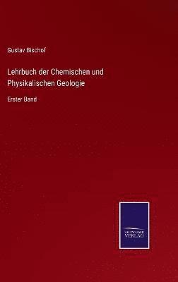 bokomslag Lehrbuch der Chemischen und Physikalischen Geologie