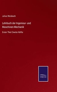 bokomslag Lehrbuch der Ingenieur- und Maschinen-Mechanik