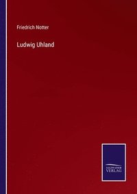 bokomslag Ludwig Uhland