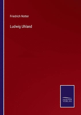 Ludwig Uhland 1