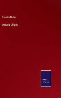 bokomslag Ludwig Uhland