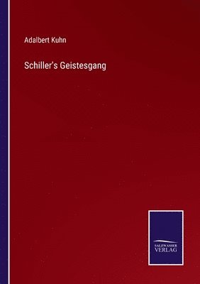 bokomslag Schiller's Geistesgang