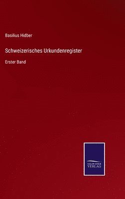 bokomslag Schweizerisches Urkundenregister