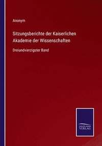 bokomslag Sitzungsberichte der Kaiserlichen Akademie der Wissenschaften