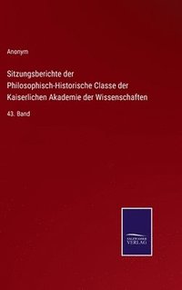 bokomslag Sitzungsberichte der Philosophisch-Historische Classe der Kaiserlichen Akademie der Wissenschaften