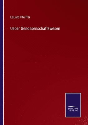 Ueber Genossenschaftswesen